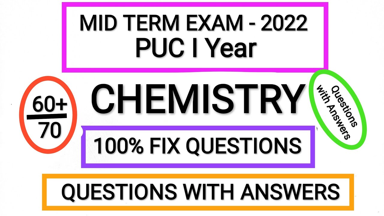 PUC I Year - CHEMISTRY - Important Fix Questions with Answers - Mid Term 2022