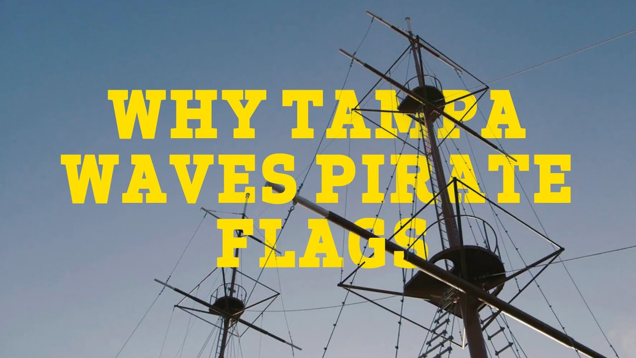Why Tampa Waves Pirate Flags