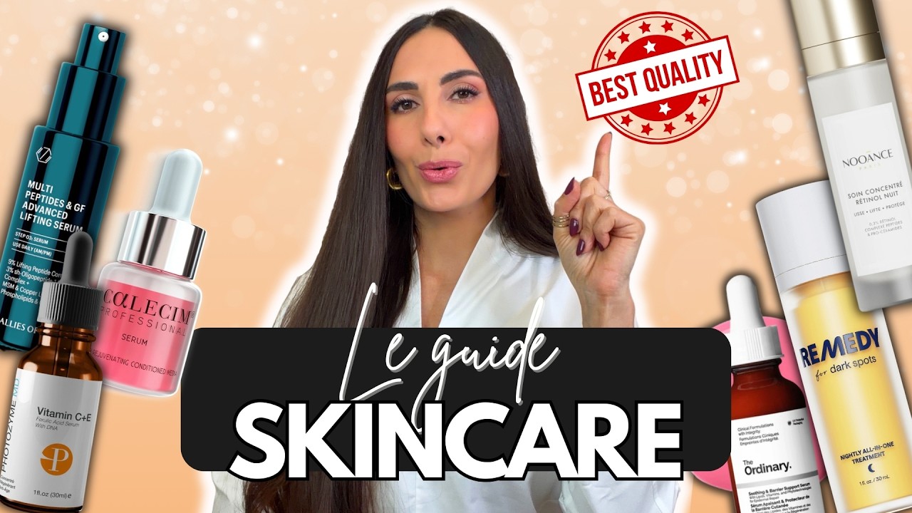 🌟 LE GUIDE SKINCARE DE L'ANNÉE ! Le Meilleur est ici 👈