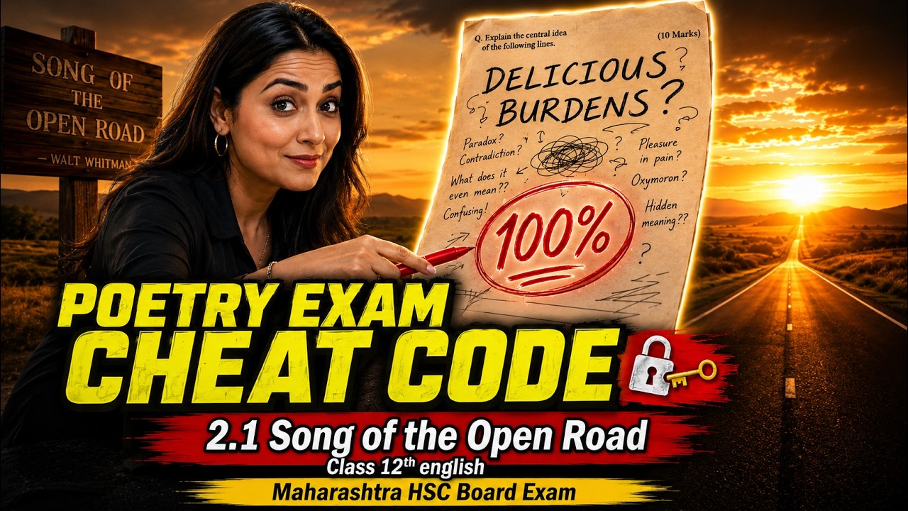 Song of the Open Road | Class 12 English | Maharashtra HSC Board 2026 | Chapter 2.1 | (in Hindi)