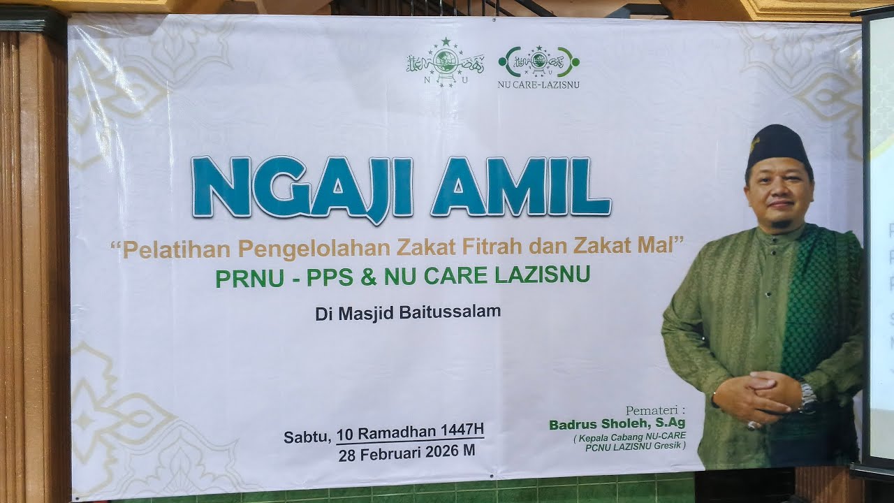 NGAJI AMIL || PELATIHAN PENGELOLAAN ZAKAT LAZISNU DI MASJID BAITUSSALAM PPS