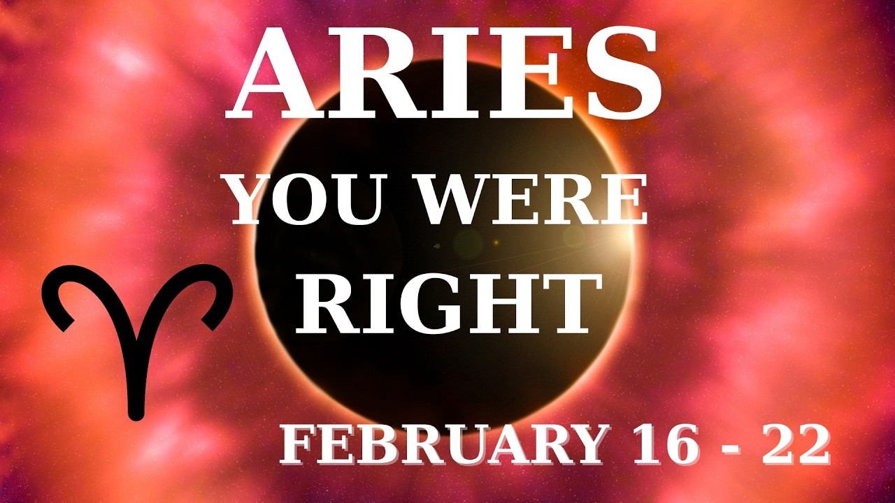 ARIES ♈ Feb 16–22 | You Were Right - Trust Yourself🙏