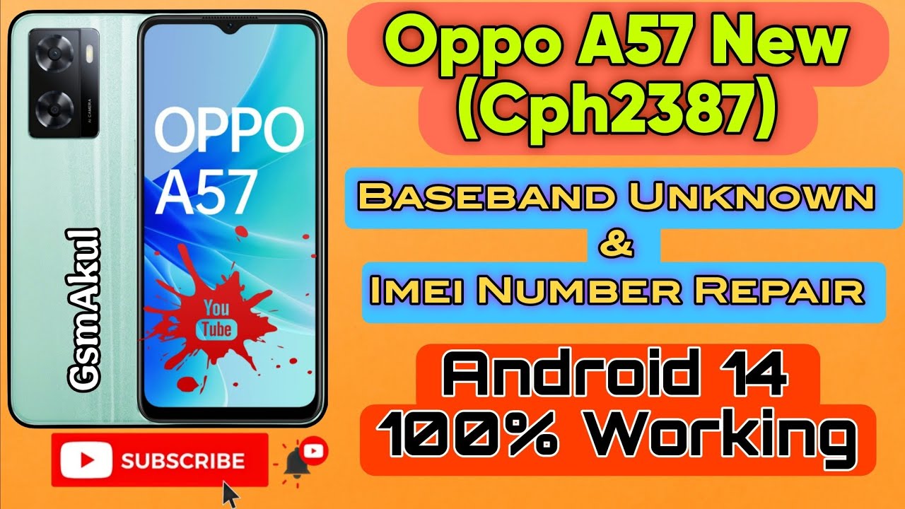 Oppo A57 New Cph(2387) Baseband Unknown & Imei Repair | Android 14 Latest Security Working