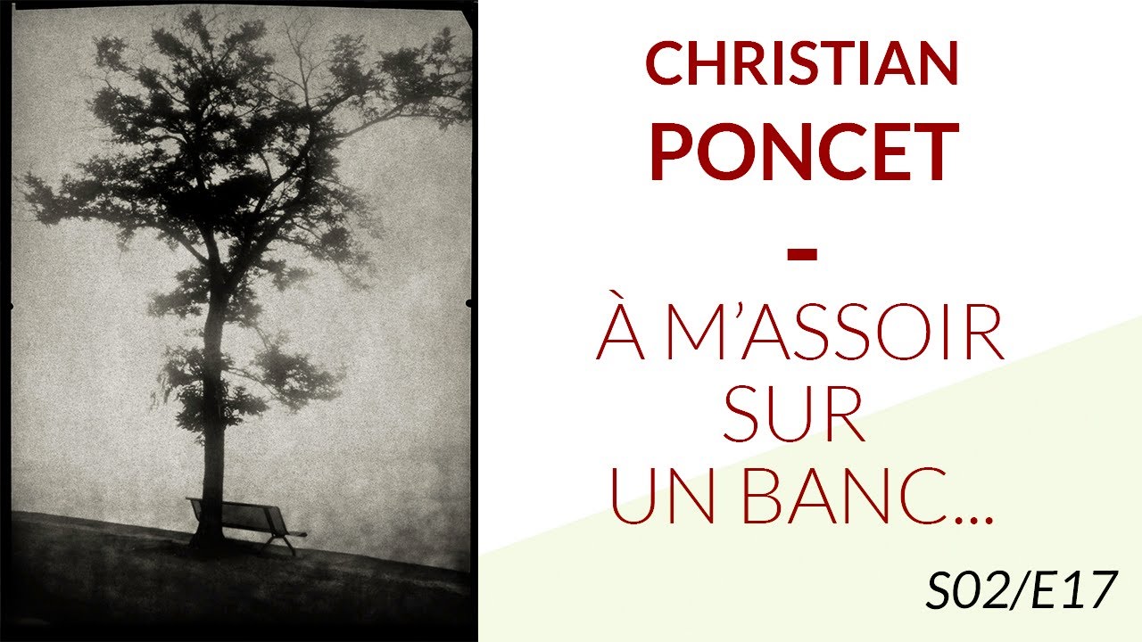 Photo, poésie et sténopé : CHRISTIAN PONCET
