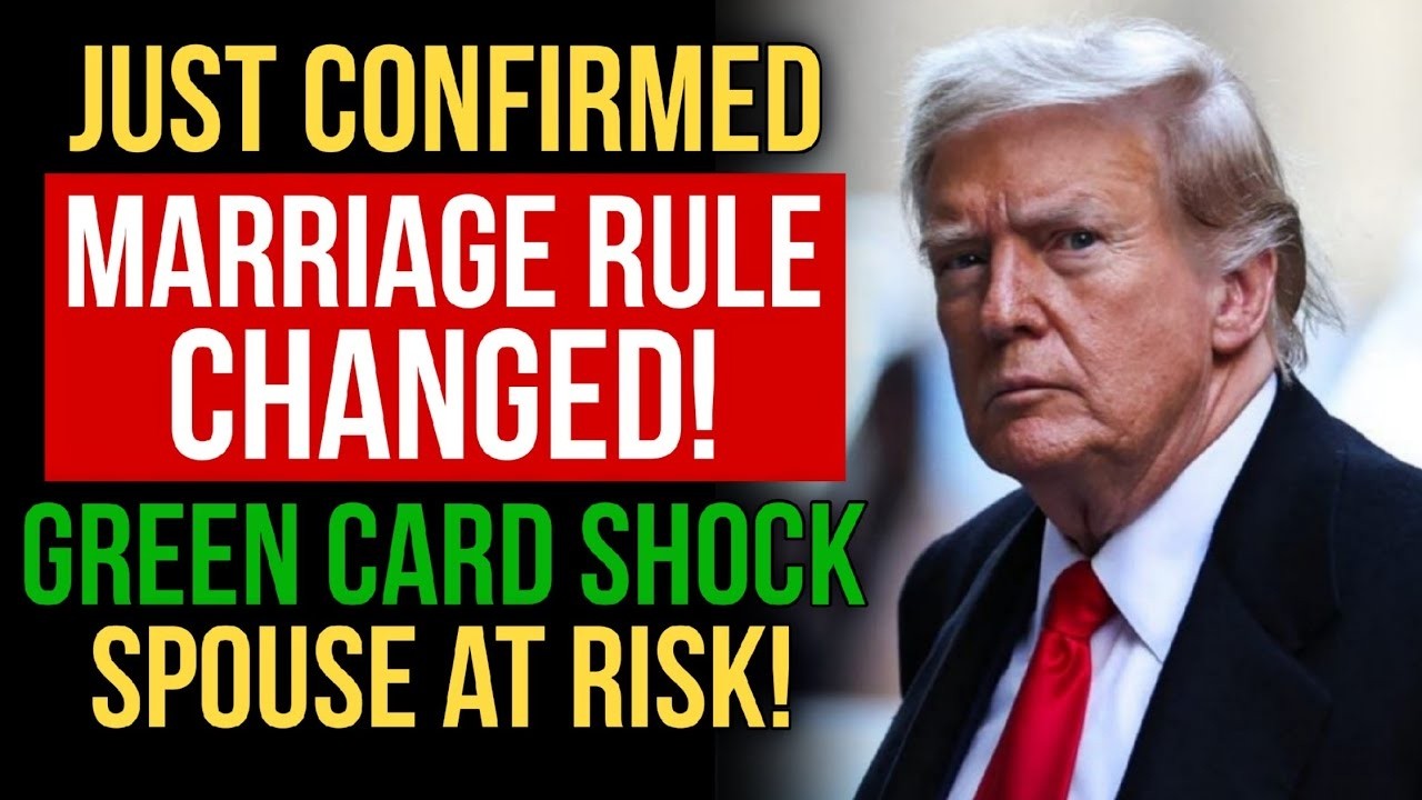 🚨New Trump Marriage Green Card Rules 2026 &mdash; What Every Spouse Must Know NOW