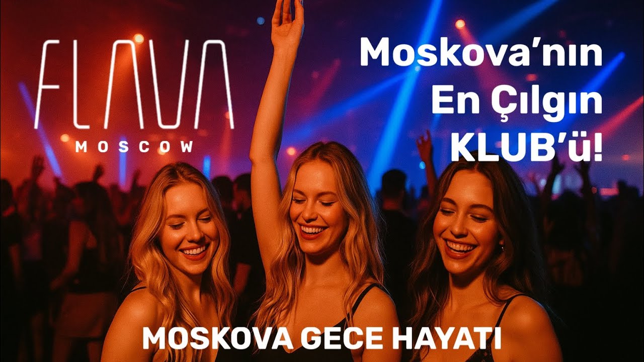 Moskova’nın En Çılgın Gecesi! FLAVA Club’ta Neler Oluyor? 🔥🇷🇺 #nightlife #gecehayatı #nightclub