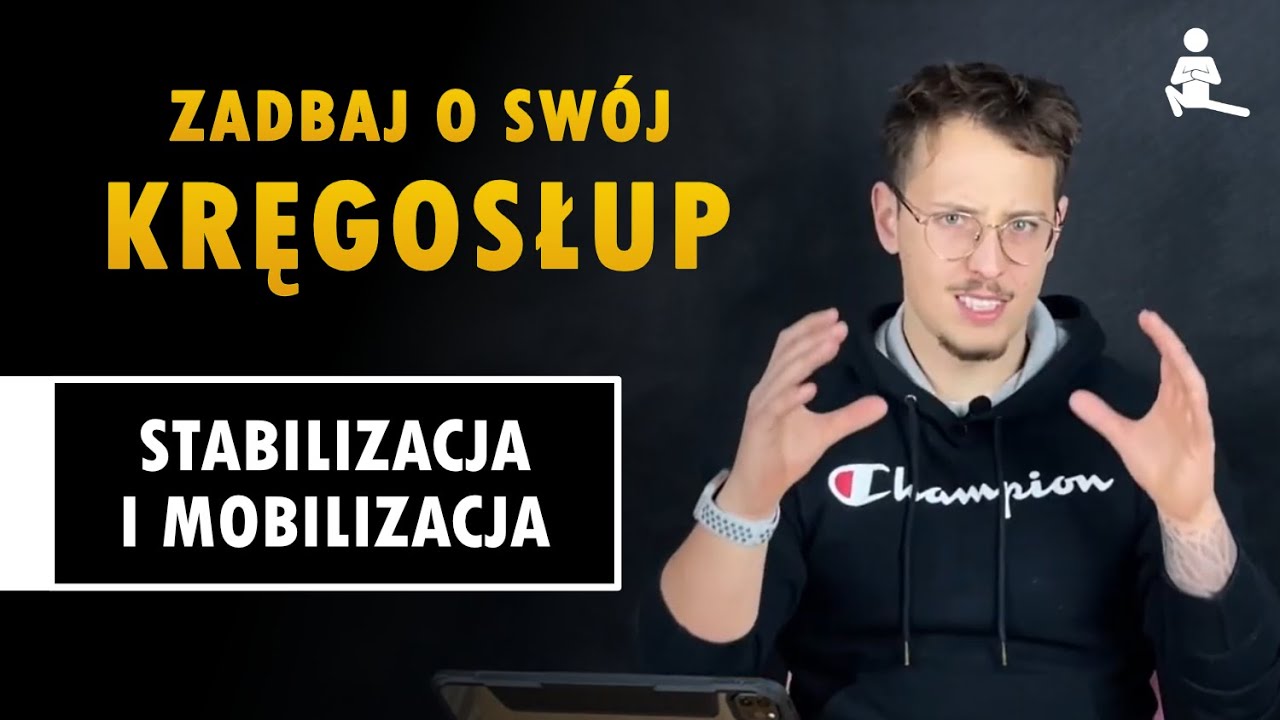 Tego NIE MOBILIZUJ! Zadbaj o swój KRĘGOSŁUP.