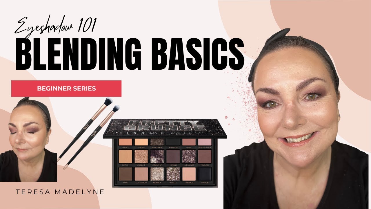 EYESHADOW 101 ︳ BLENDING BASICS︳BEGINNER SERIES ︳Over 50 Teresa Madelyne