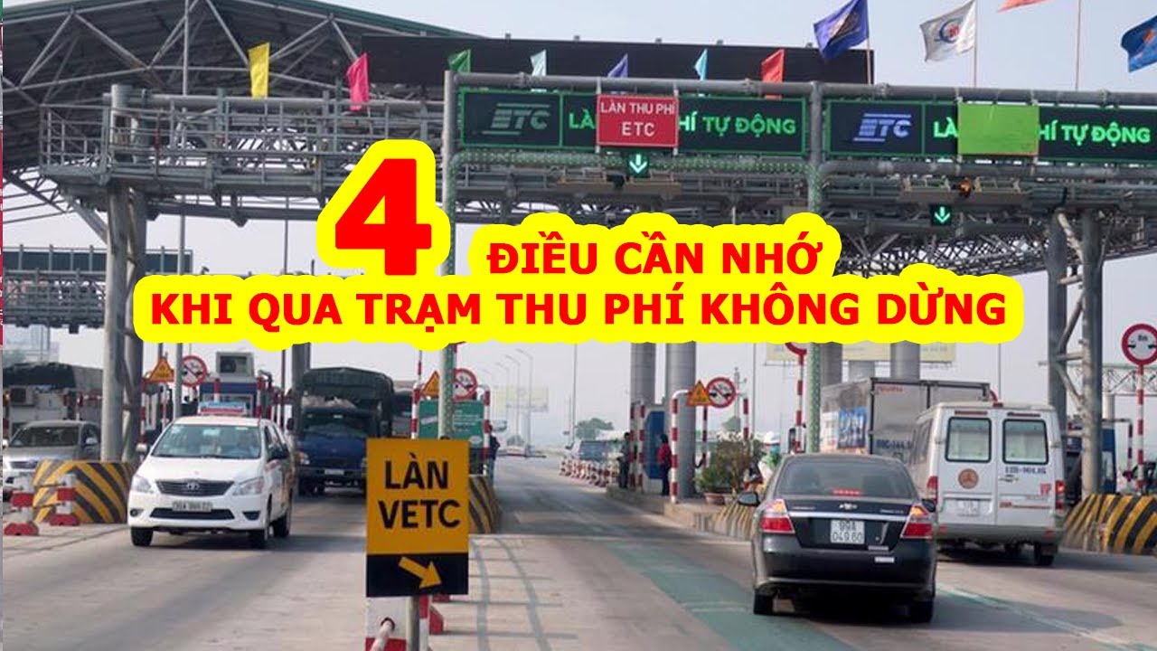4 Điều Cần Nhớ Khi Qua Trạm Thu Phí Không Dừng ETC