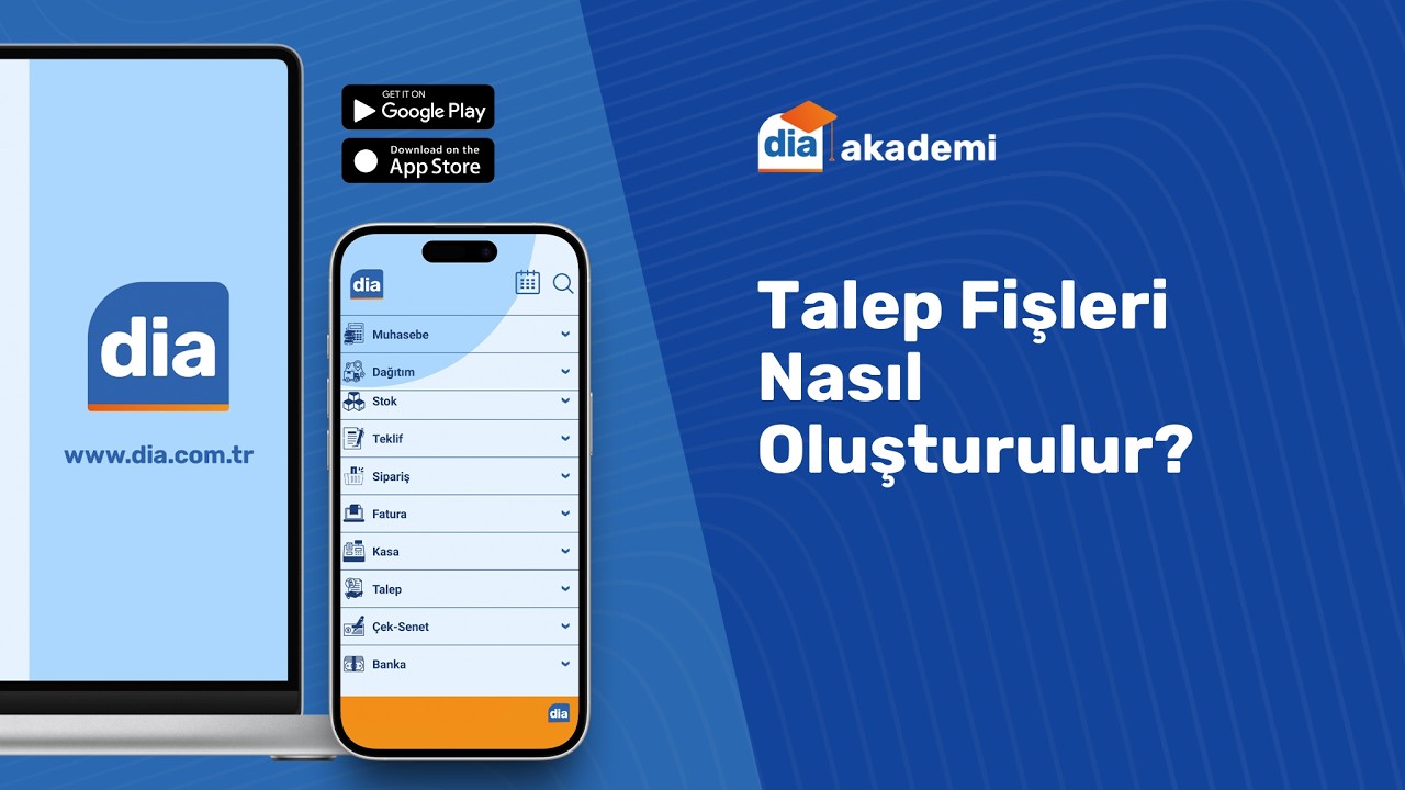 DİA'da Talep Fişleri Nasıl Oluşturulur?
