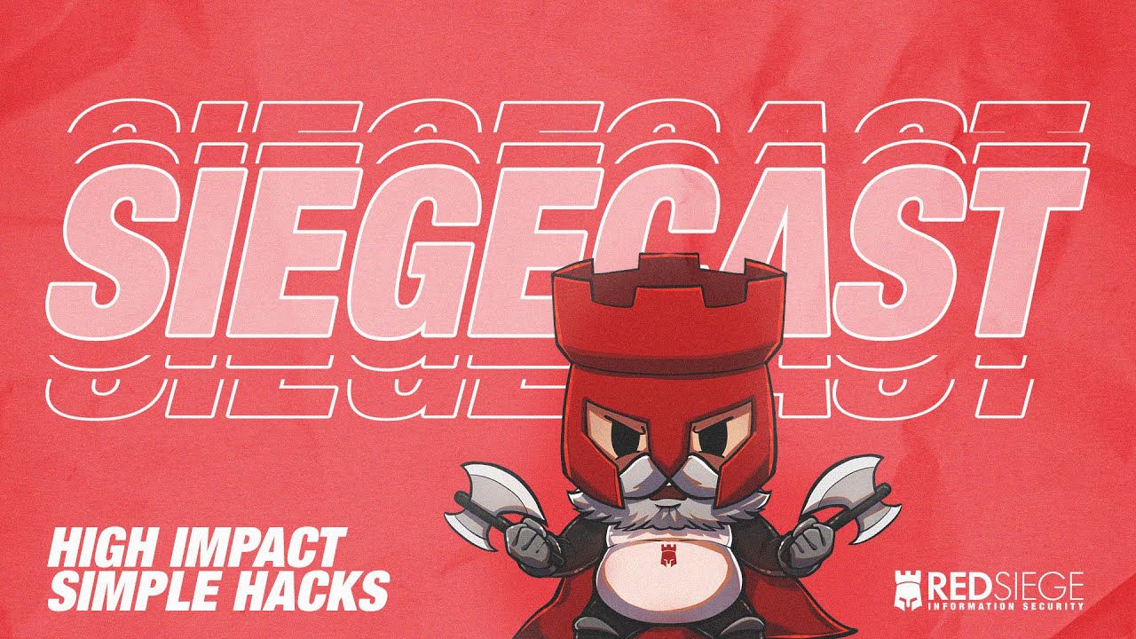 SIEGECAST: High Impact Simple Hacks
