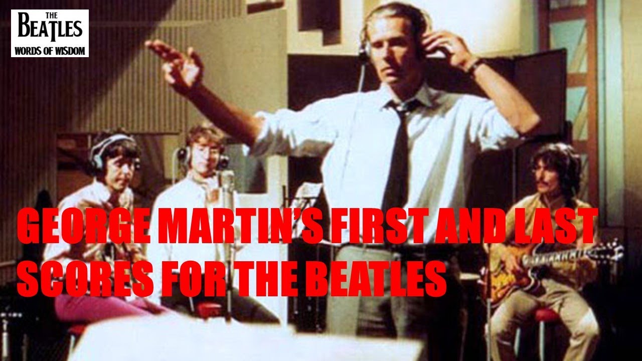 George Martin's first and last orchestral scores for The Beatles