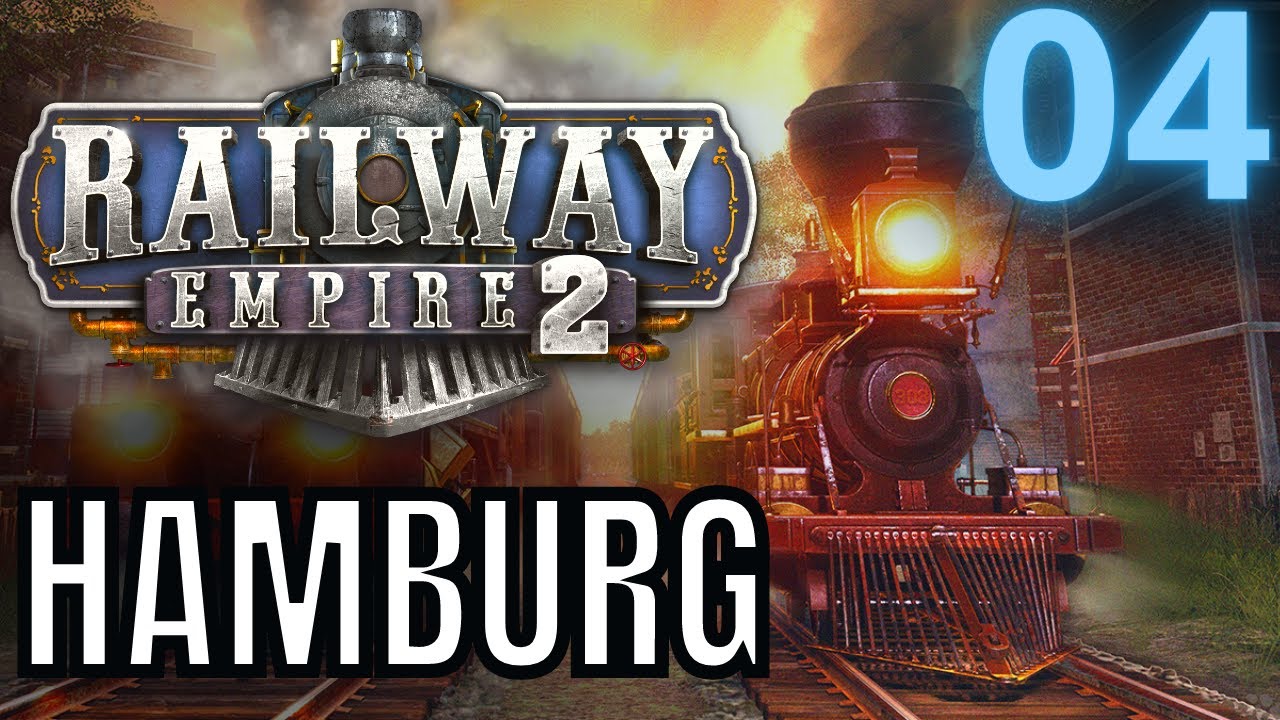 Hamburg wächst auf die HÖCHSTE STUFE! | Railway Empire 2 | Europakarte Hamburg [deutsch] (04)