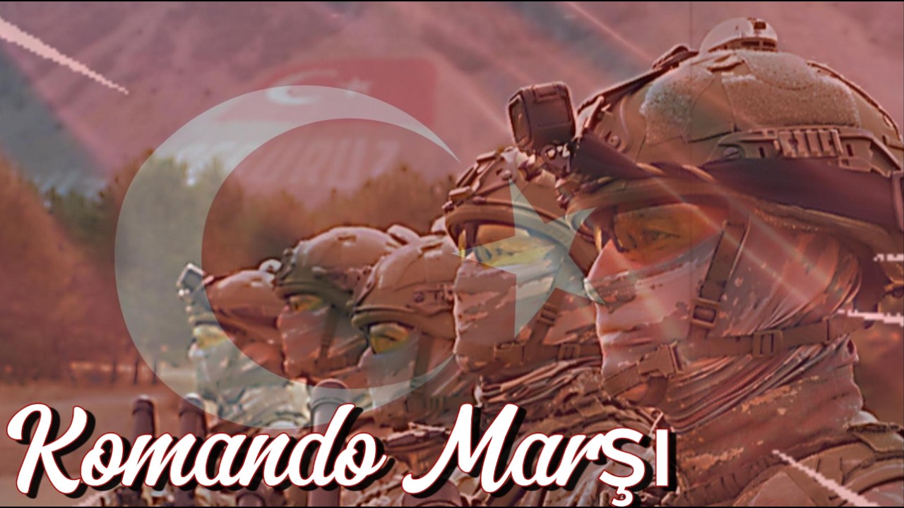 KOMANDO MARŞI - (Bass Boosted / Modern Versiyon) 🇹🇷