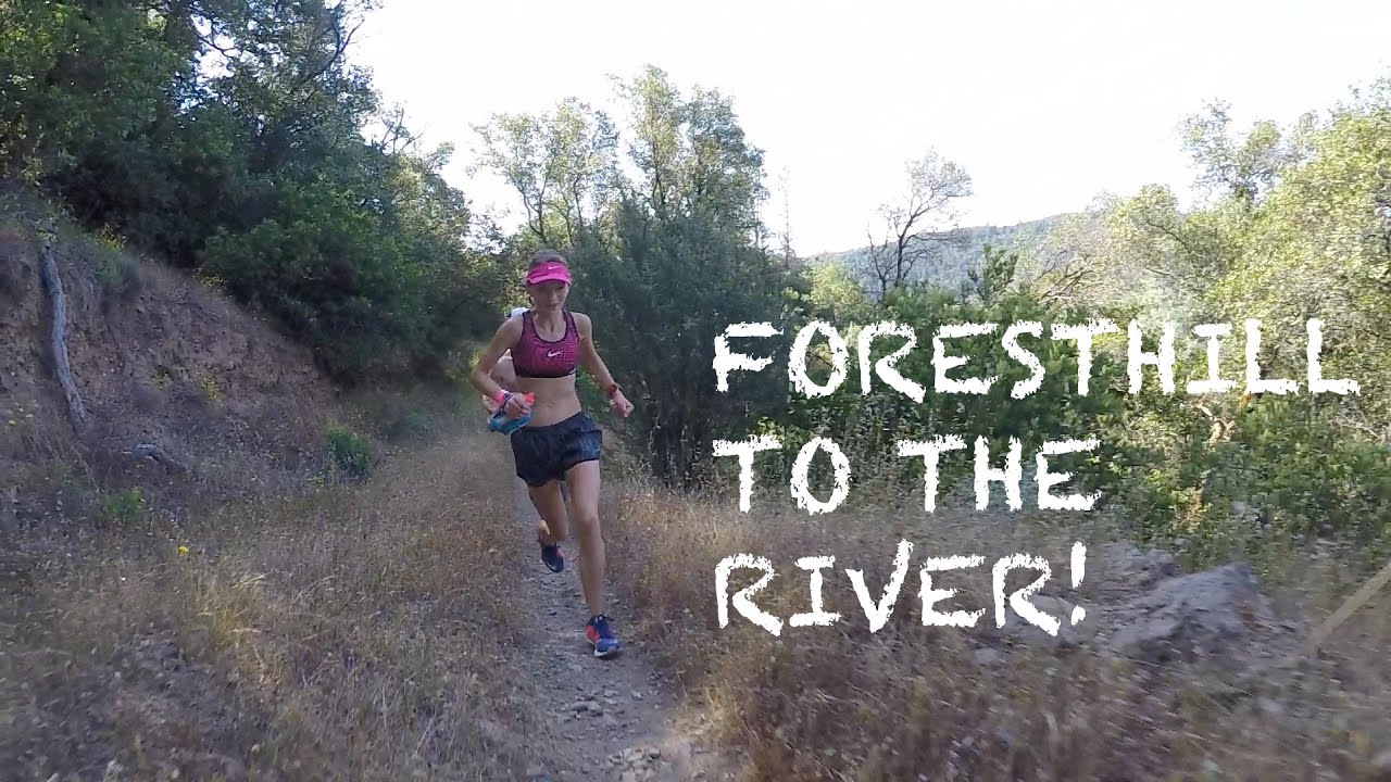 TRAINING FOR WESTERN STATES 100: Foresthill to Rucky Chucky River Long Run | SAGE CANADAY