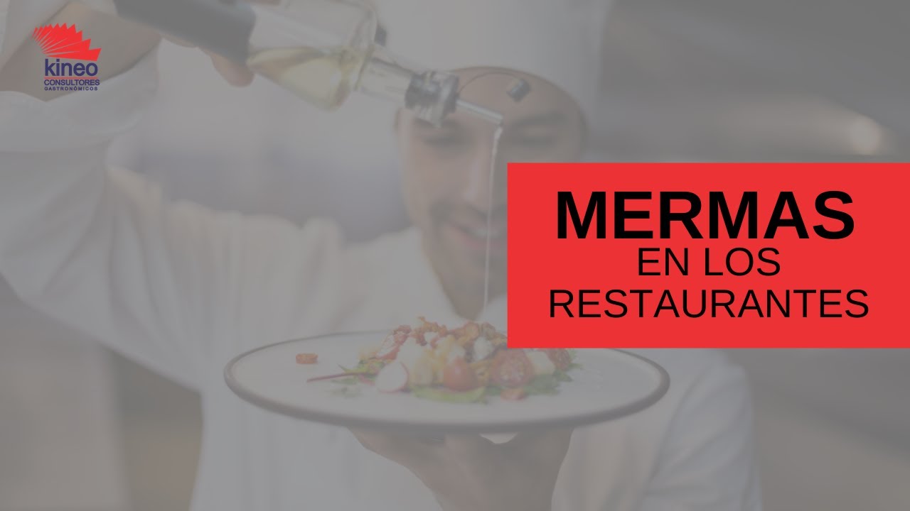 Mermas en los restaurantes | Kineo Consultores Gastron&oacute;micos