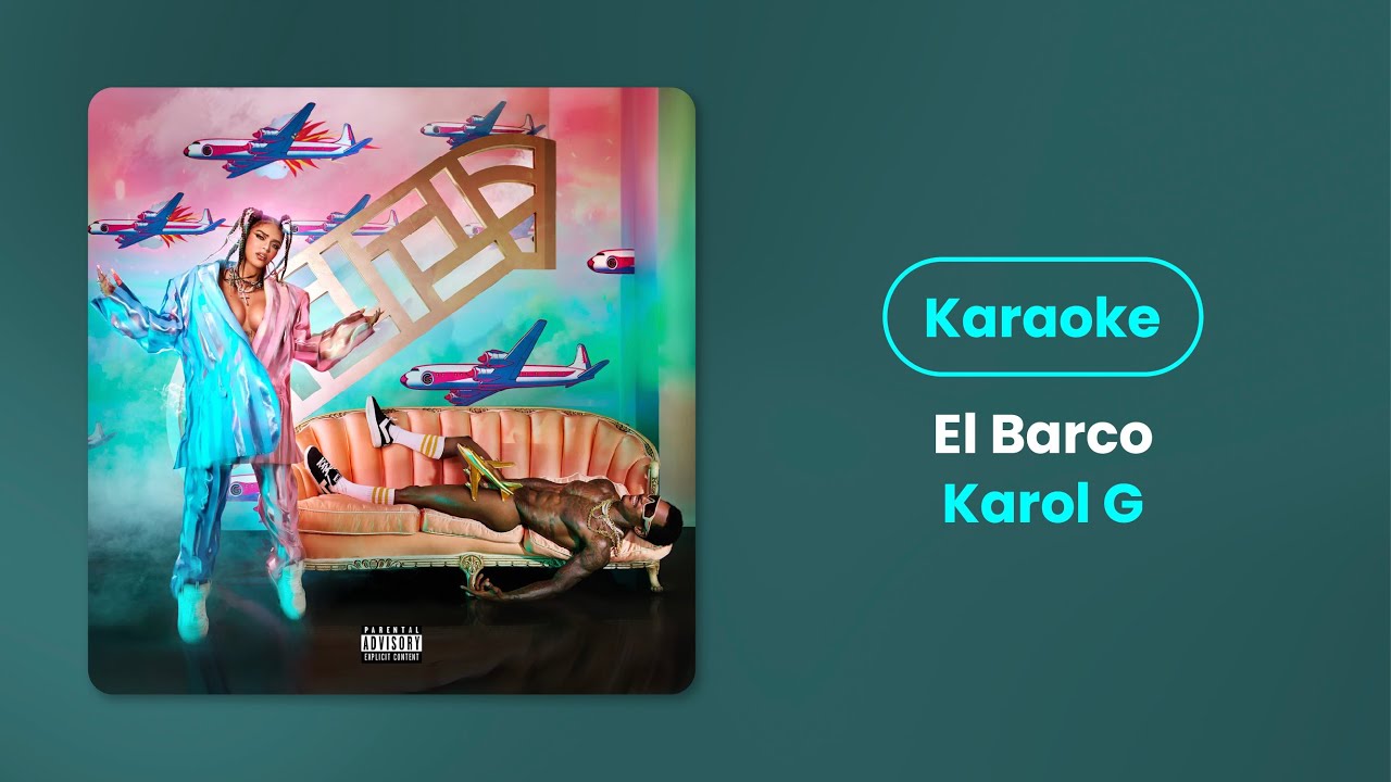Karol G - El Barco - Karaoke - Karaoke By NRBC
