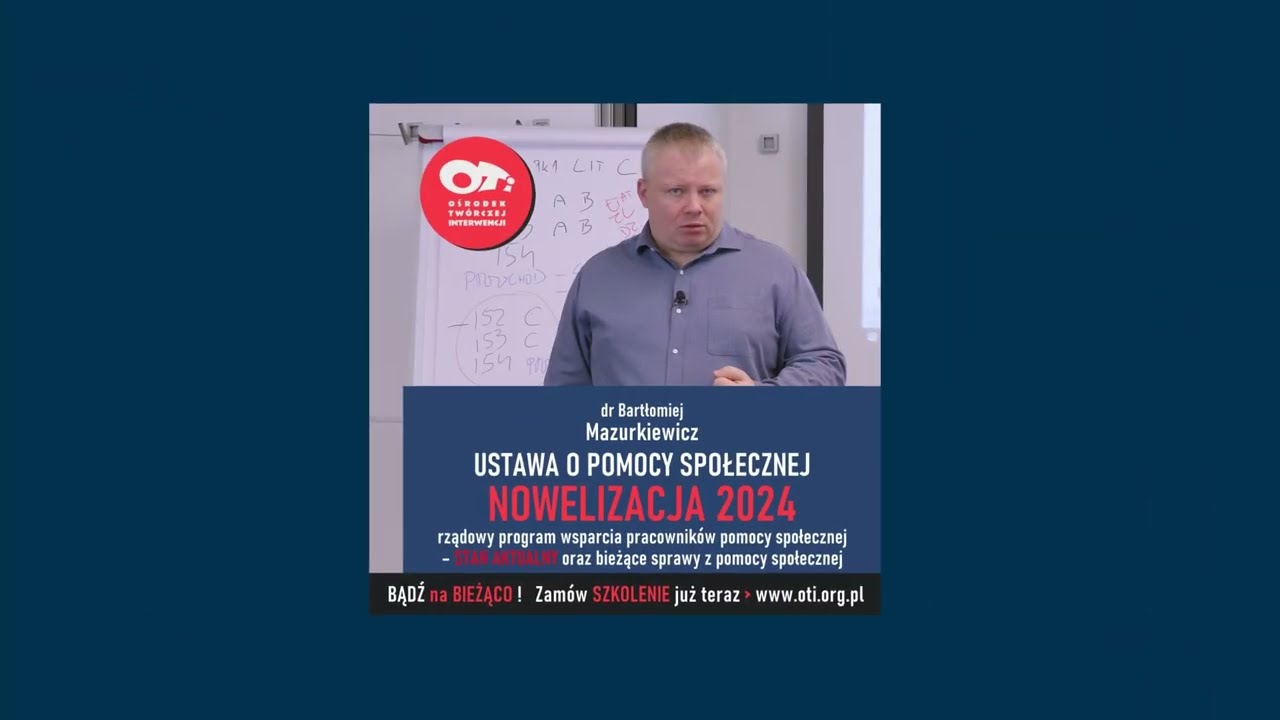 OTi #szkolenia: Ustawa o pomocy społecznej NOWELIZACJA 2024 rządowy program wsparcia pracowników...