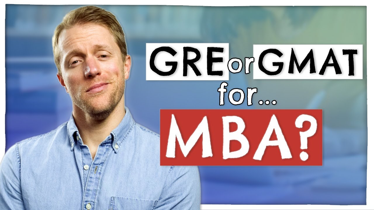 GMAT vs GRE For MBA (Which Should You Choose?)