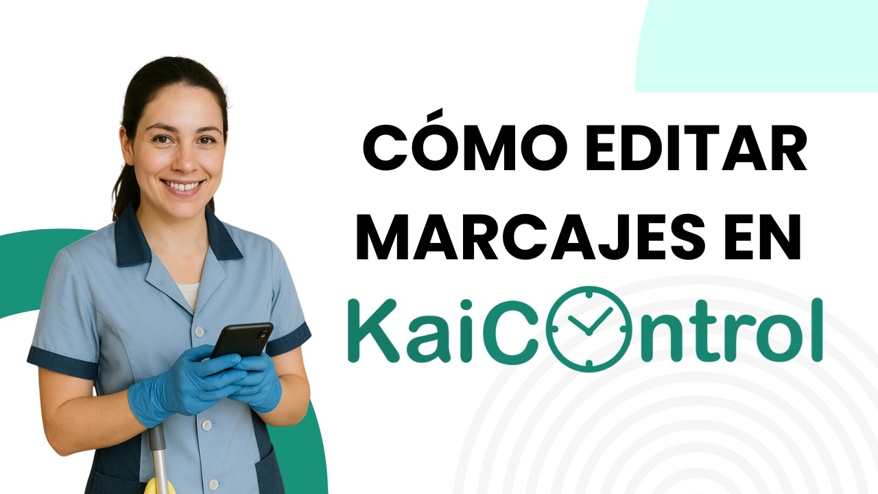 Cómo editar marcajes en KaiControl | Aplicación de control horario