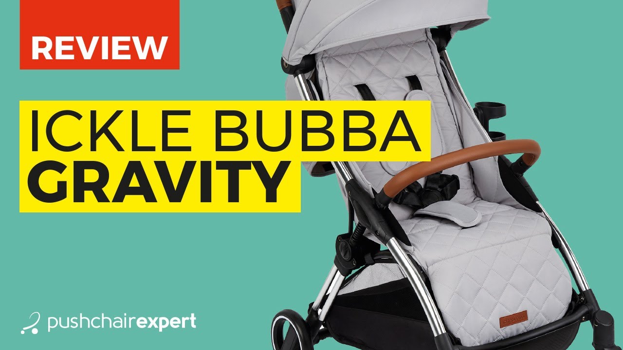 Ickle Bubba Gravity Review - Pushchair Expert - Up Close