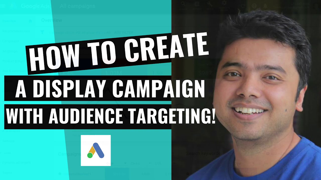 Create a Google Ads Display Campaign with Audience Targeting!