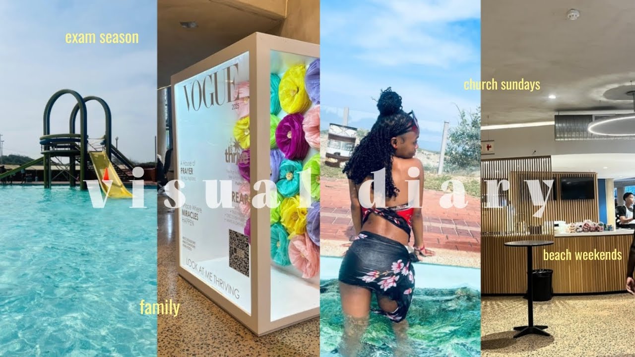 visual diary : church sundays , exam season , family time , beach weekend | South African Youtuber 