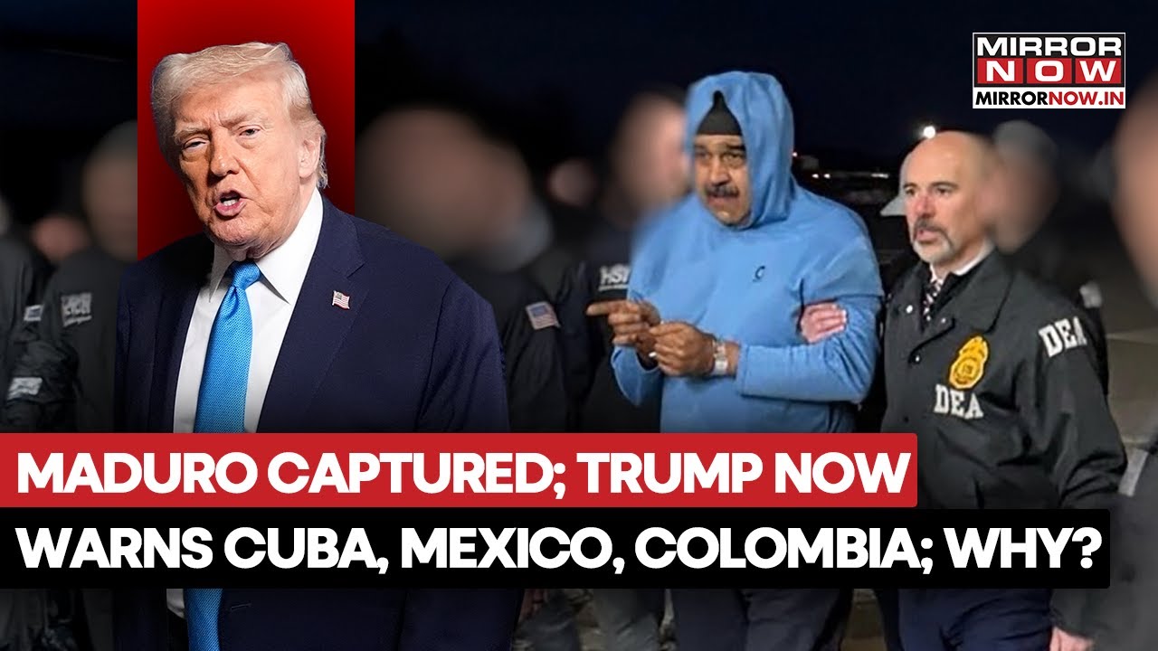 Venezuela's Maduro Captured, Trump Now Warns Cuba, Mexico & Colombia; What Is the US Planning?