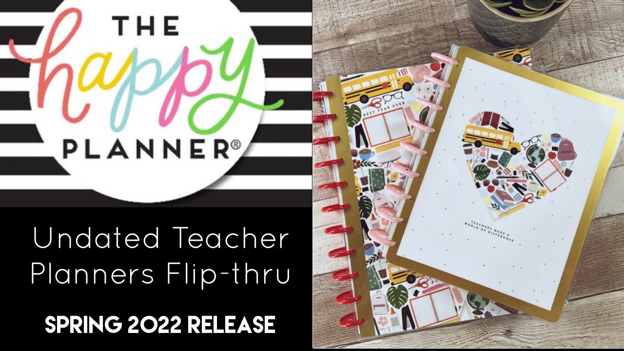 Surprise! Undated Teacher Planners Flip-thru | Spring 2022 Release | The Happy Planner