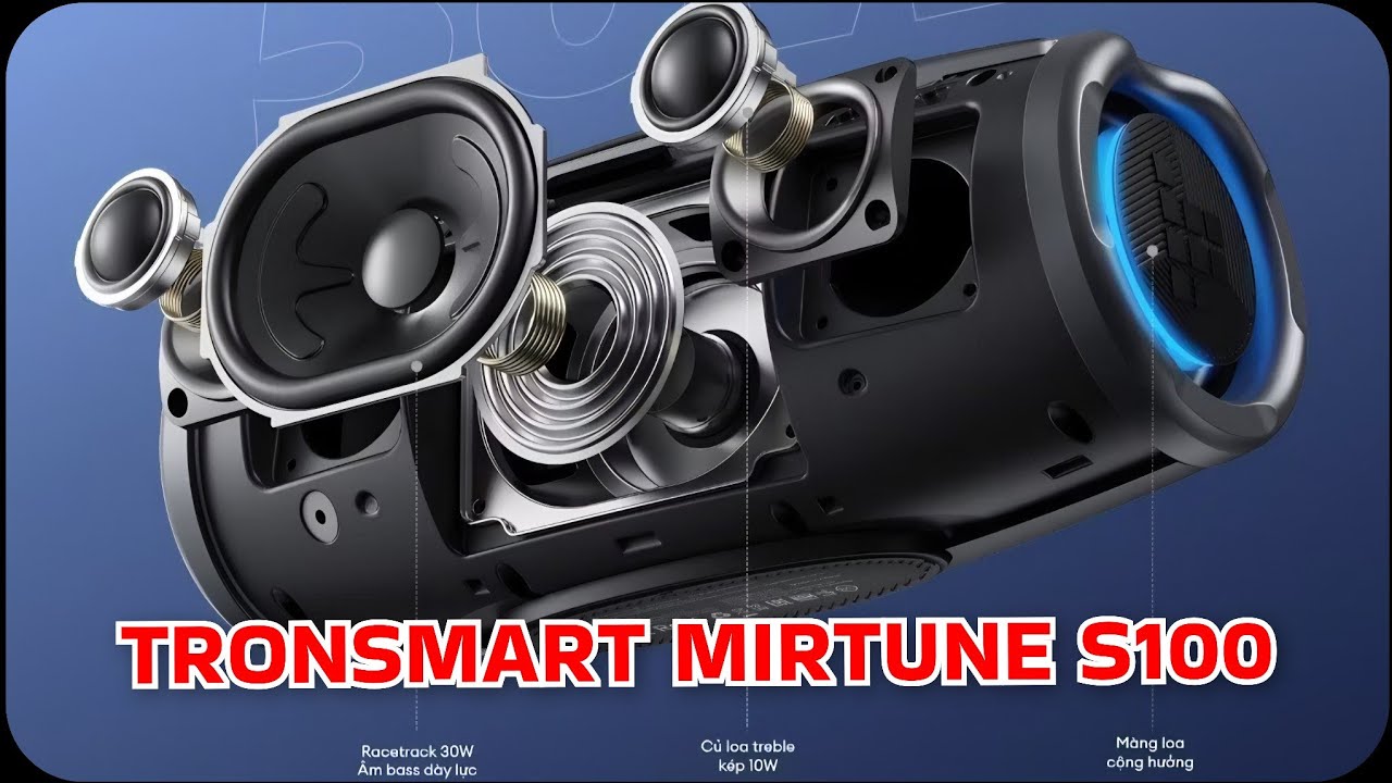 Khui Hộp & Bung Ruột Loa Bluetooth Tronsmart MIRTUNE S100 | Công Suất 50W | Nghe Nhạc 20h