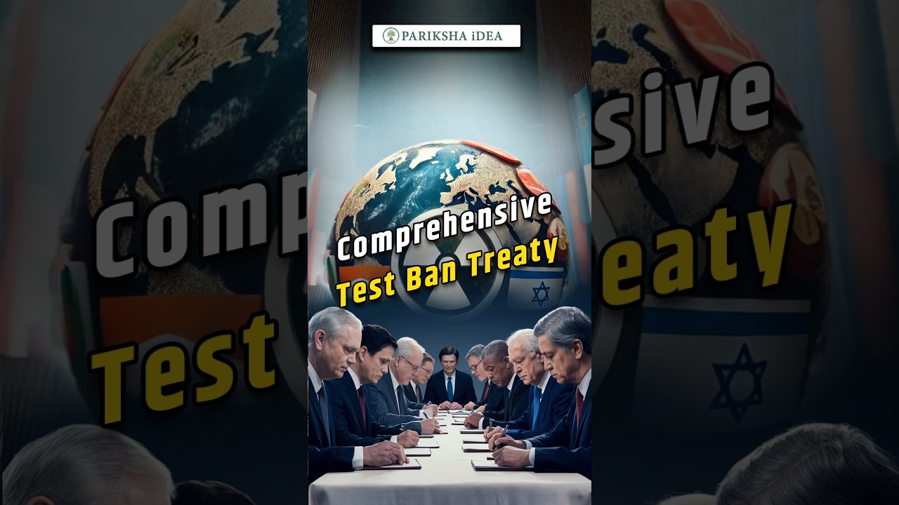 Comprehensive Test Ban Treaty  