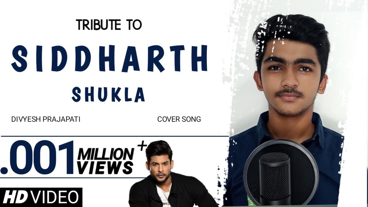 Tribute to Siddharth Shukla | Cover | Divyesh Prajapati | Dil ko Karaar aaya |