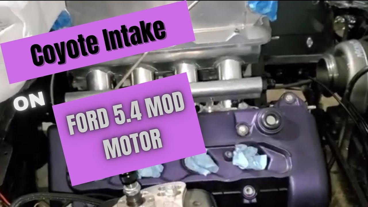 How To - Coyote Intake Manifold on Ford Mod 5.4