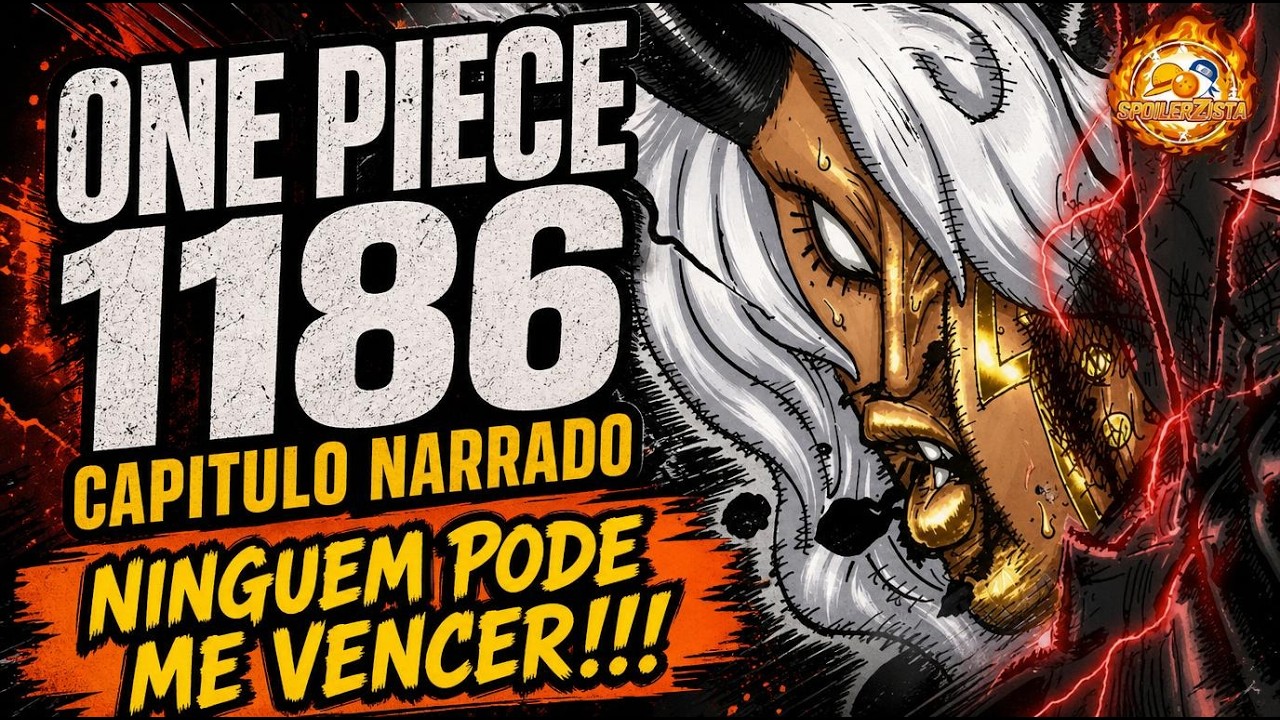 ONE PIECE 1186   CAPITULO NARRADO - SINTO QUE NINGUEM PODE ME VENCER!!!