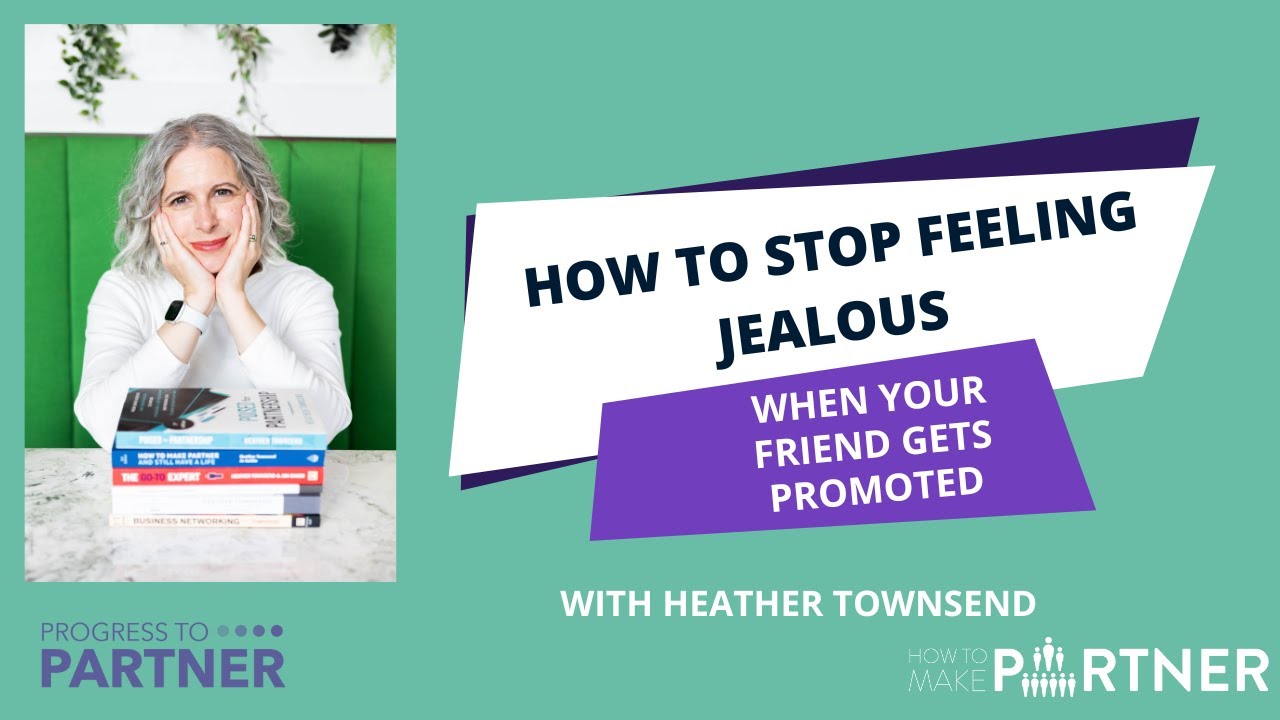 How to stop feeling jealous when a friend gets promoted over you in your firm