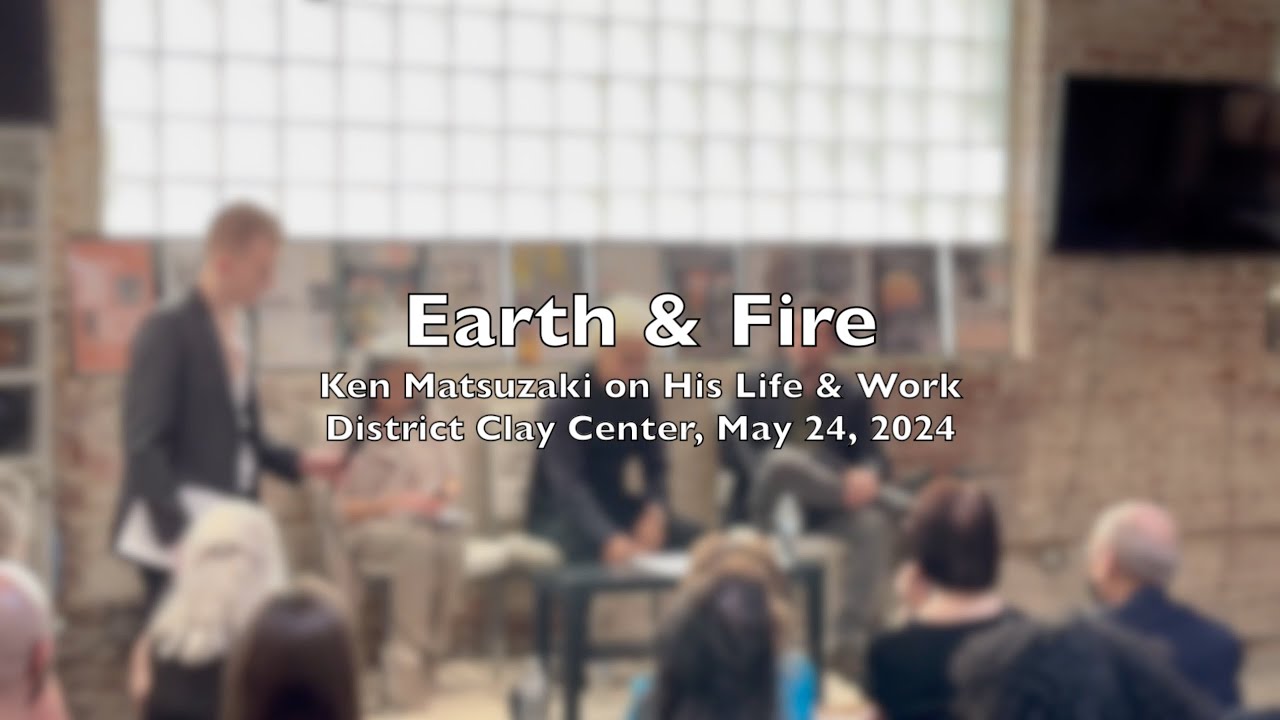 Earth and Fire: Ken Matsuzaki on His Life and Work