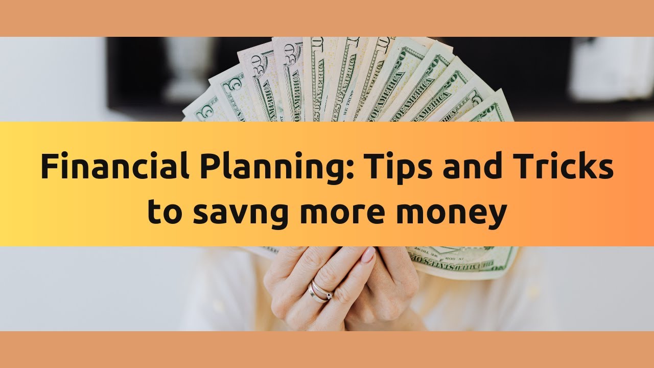 Financial planning 101 | Hacks to saving more money | How to save more money this year