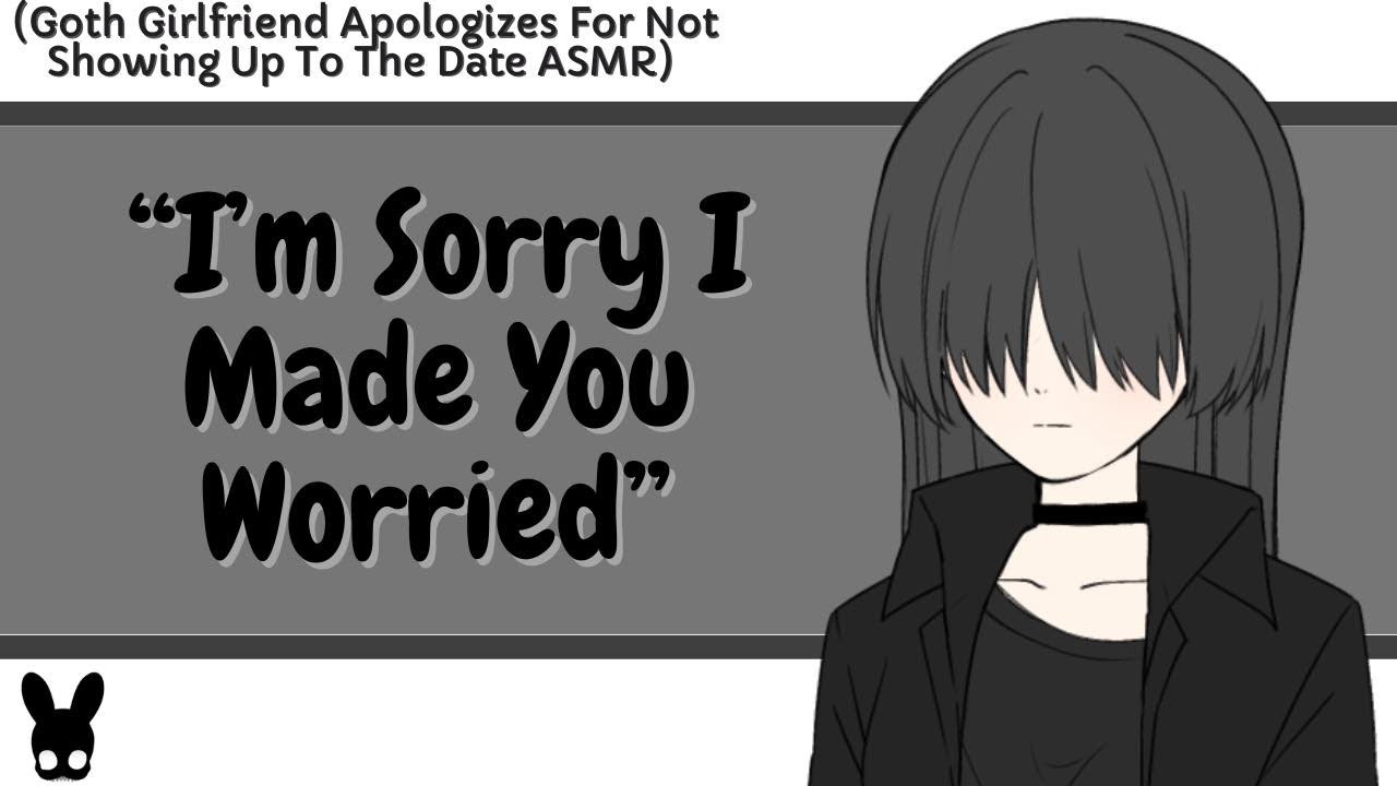 I'm Sorry I Made You Worried (Goth Girlfriend ASMR)