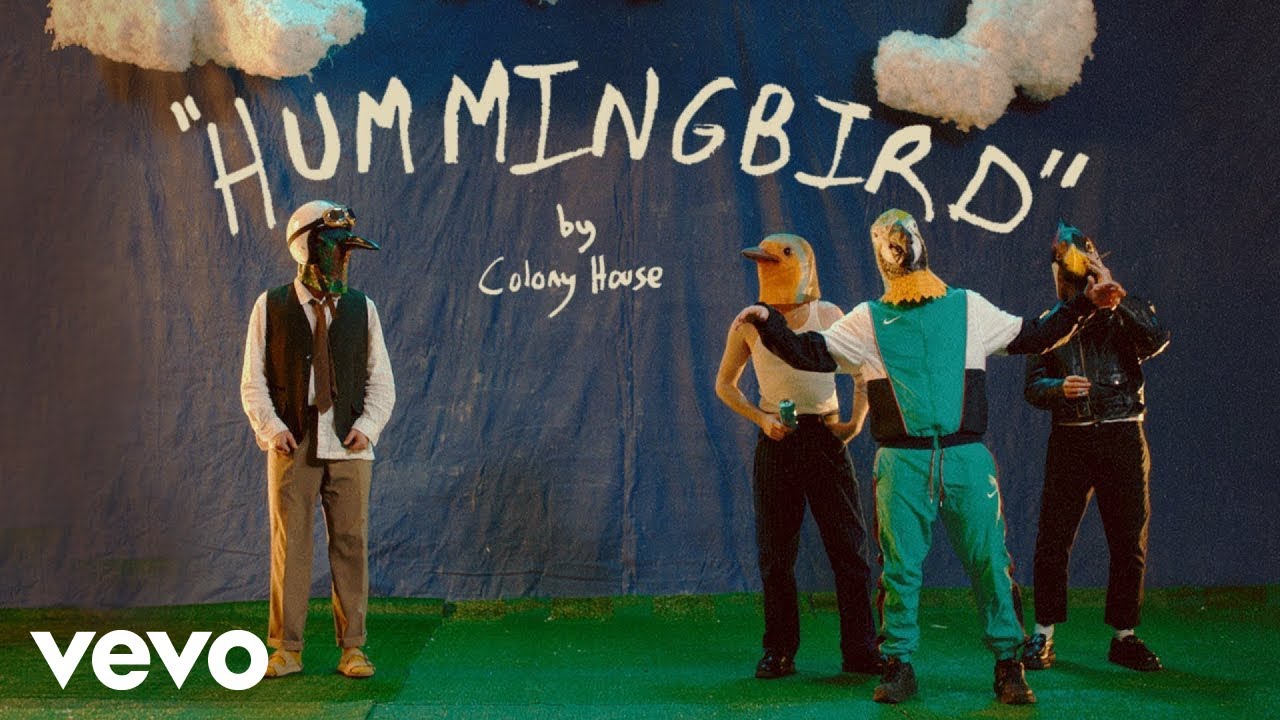 Colony House - Hummingbird (Official Music Video)