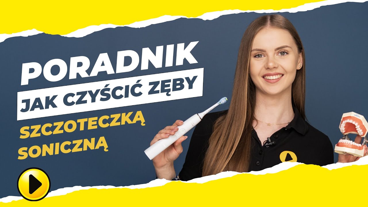 Jak czyścić zęby szczoteczką soniczną? To proste!