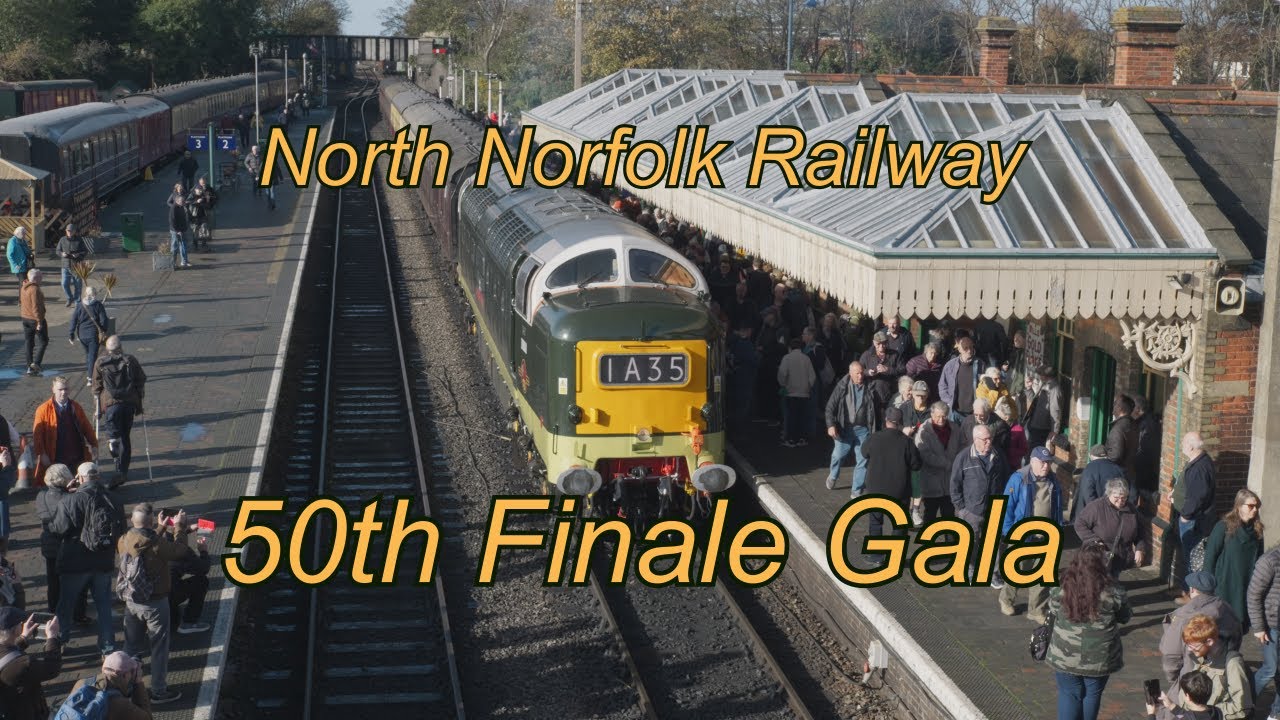 North Norfolk Railway - 50th Finale Gala