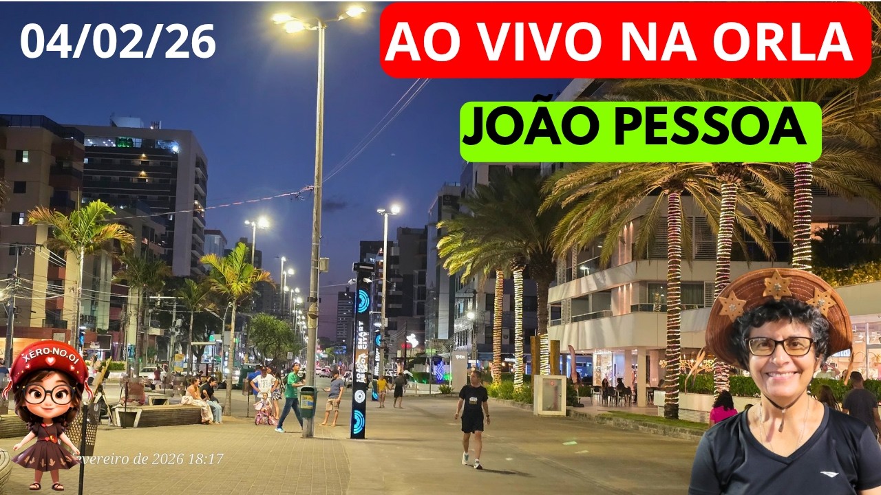 JOAO PESSOA  AO VIVO - PARAÍBA - BRASIL  04/02/26
