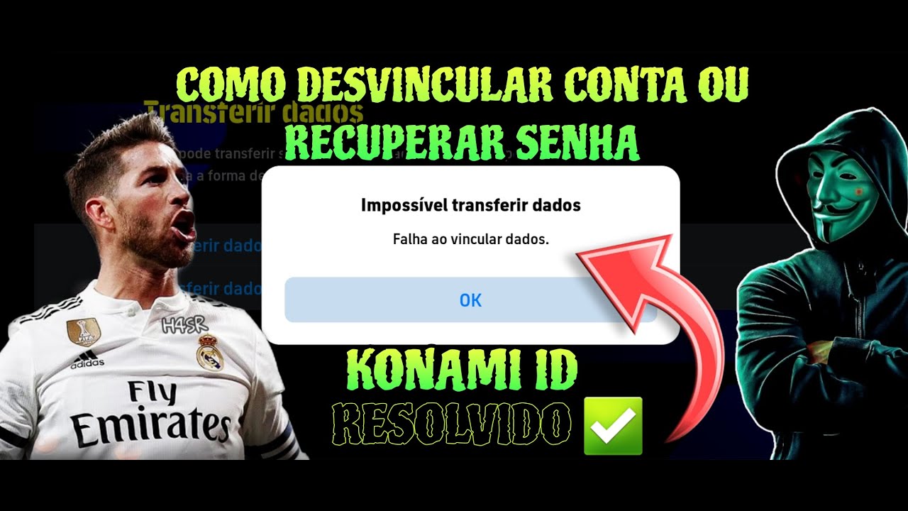 COMO DESVINCULAR DADOS OU RECUPERAR SENHA DO KONAMI ID ✅️ (EFOOTBALL)