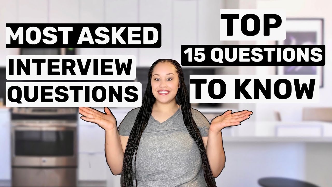 TOP 15 Interview Questions | Interview Tips to Ace the Interview
