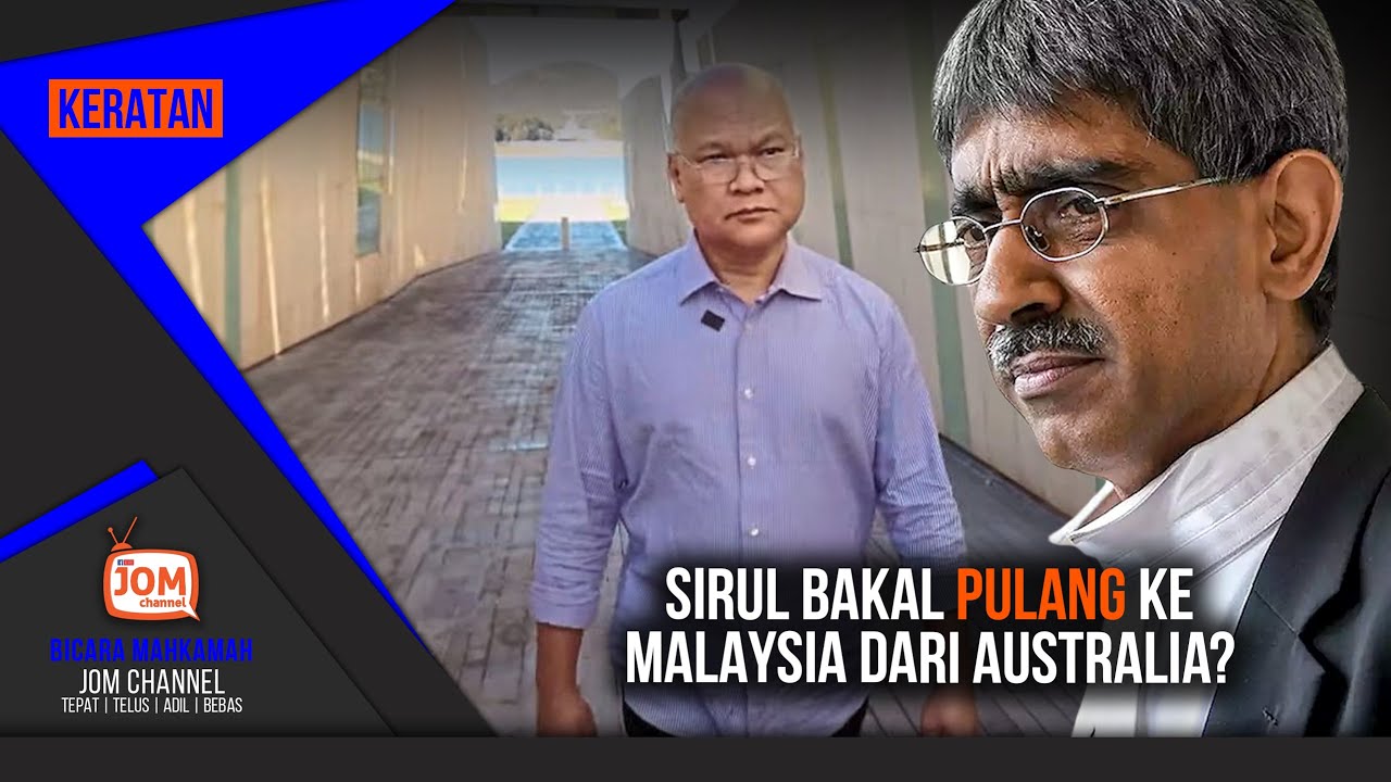 PANAS!! PEGUAM NEGARA DISARANKAN UNTUK BUAT PERMOHONAN SEMAKAN HUKUMAN MATI BAGI PIHAK SIRUL?