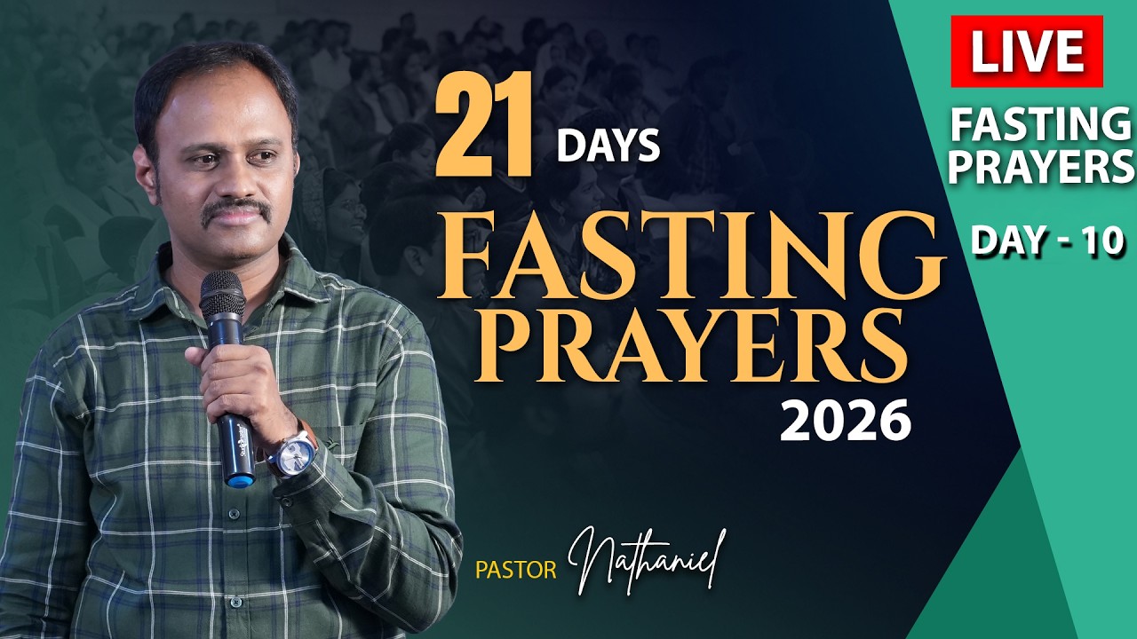 21 Days Fasting Prayers | Day - 10 | Ps Nathaniel | Tabernaclers Ministries