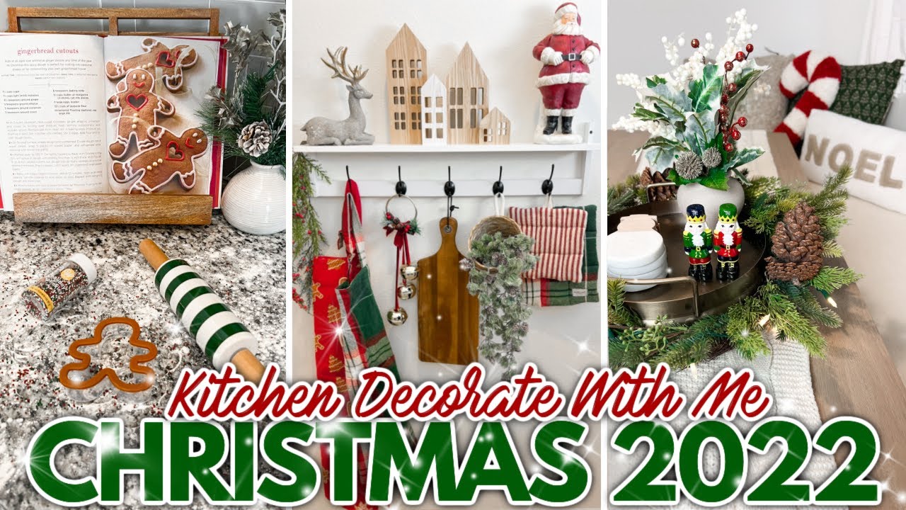 NEW *CHRISTMAS DECORATE WITH ME * 2022 🎅🏼🎄🎁 | Kitchen Christmas Decor w/ DIY Christmas Decorating