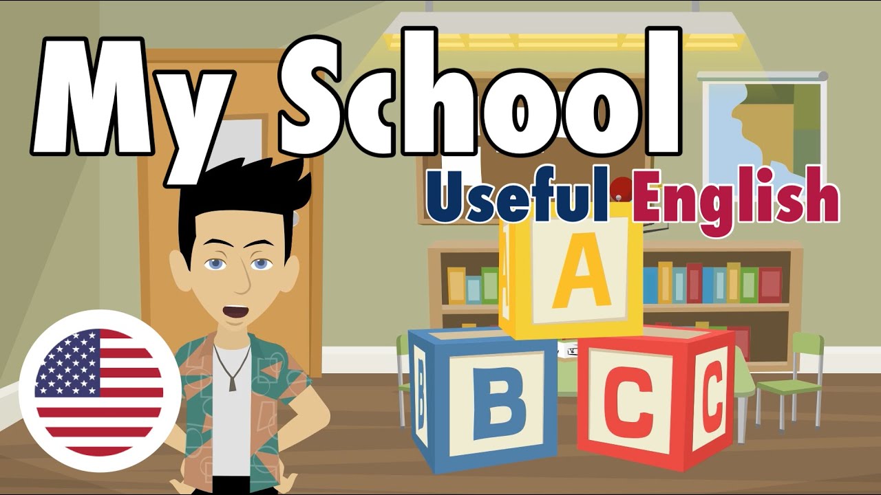 Learn Useful English: My School - моя школа