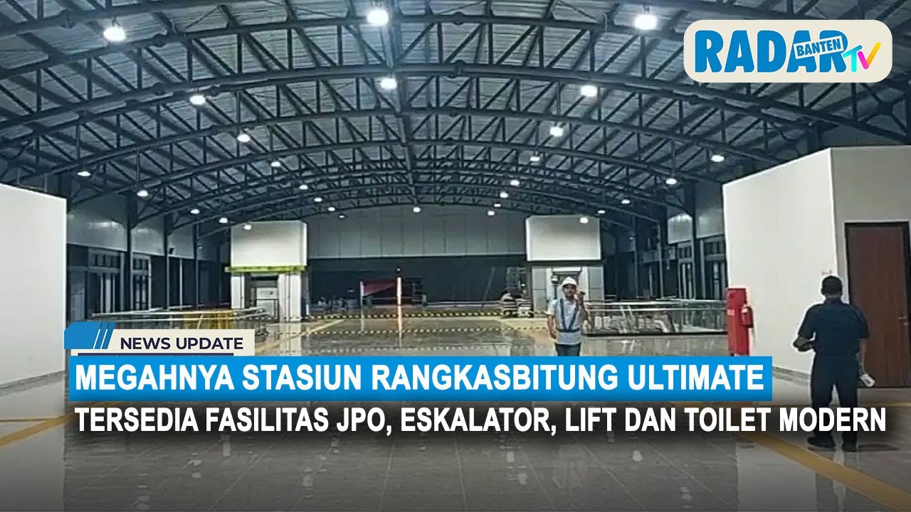 Megahnya Stasiun Rangkasbitung Ultimate : Tersedia Fasilitas JPO, Eskalator, Lift dan Toilet Modern