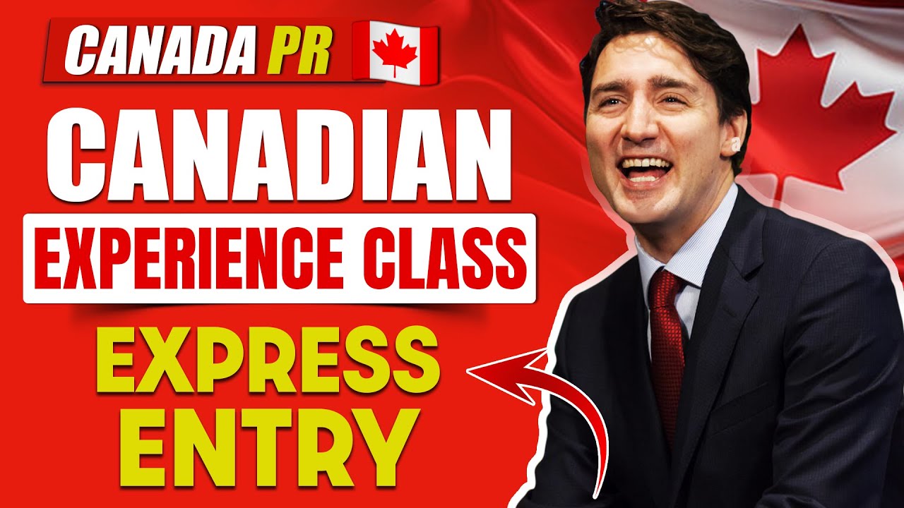 Canada PR Process via Canadian Experience Class (CEC) | Express Entry 2024 | Canada Immigration